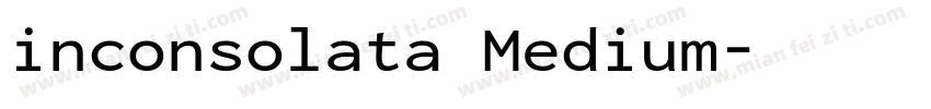 inconsolata Medium字体转换